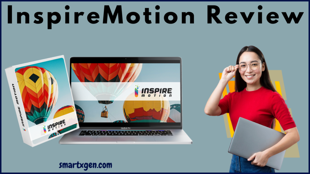 InspireMotion Review: Sell UNLIMITED Motivation Videos in Minute